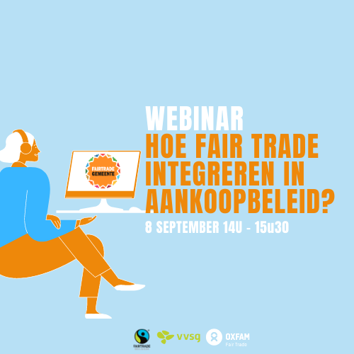 Herbekijk webinar: hoe fair trade integreren in het aankoopbeleid?